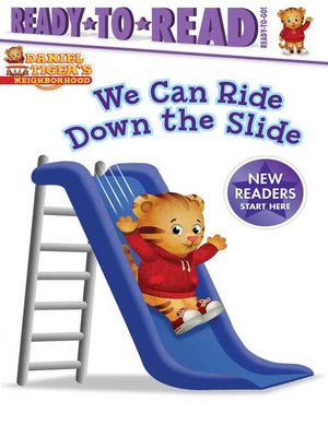 cover image of We Can Ride Down the Slide: Ready-to-Read Ready-to-Go!